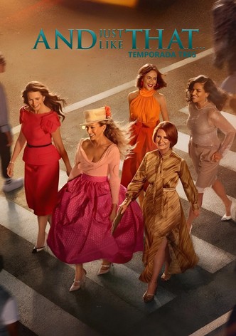 And Just Like That…: Temporada 3