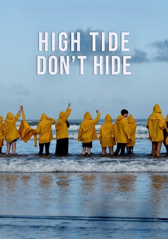 High Tide Don’t Hide
