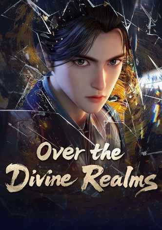 Over the Divine Realms