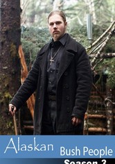 Alaskan Bush People - Alaskan Bush People