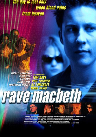 Rave Macbeth