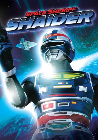 Space Sheriff Shaider: The Movie