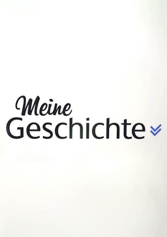 Meine Geschichte