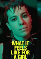 What It Feels Like for A Girl