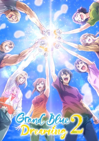 Grand Blue Dreaming - Season 2