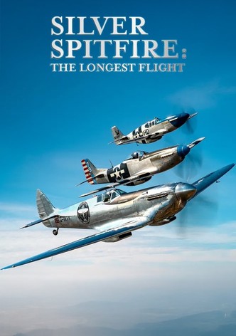 Silver Spitfire: The Longest Flight