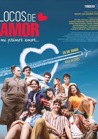 Locos de Amor, mi primer amor
