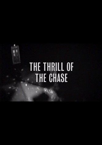 The Thrill of The Chase