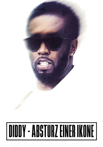 Diddy – Absturz einer Ikone