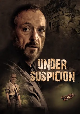 Under Suspicion