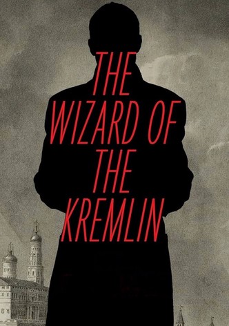 The Wizard of the Kremlin