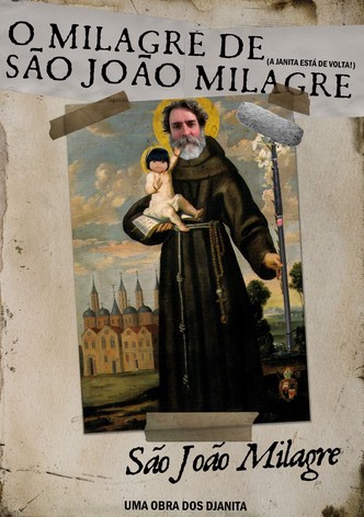 O MILAGRE DE SÃO JOÃO MILAGRE