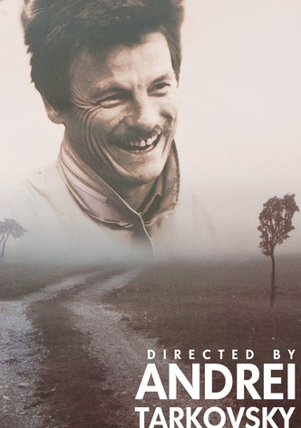 Directed by Andrei Tarkovsky