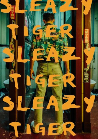 Sleazy Tiger