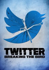 Twitter: Breaking the Bird