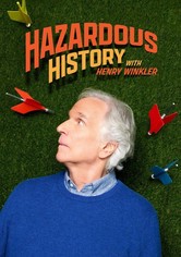 Hazardous History with Henry Winkler