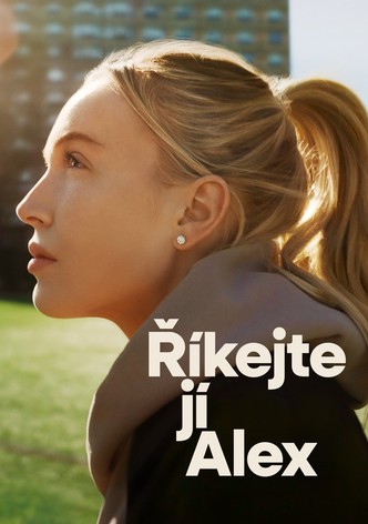 Říkejte jí Alex