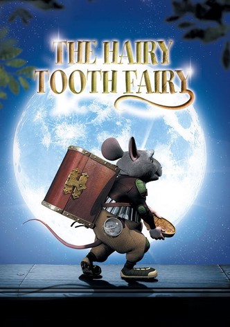 The Hairy Tooth Fairy
