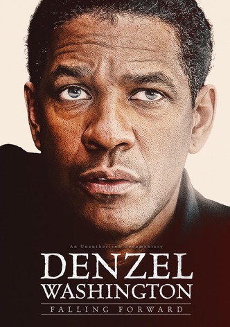 Denzel Washington: Falling Forward