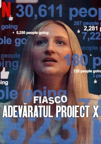 Fiasco: Adevăratul Proiect X