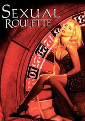 Sexual Roulette