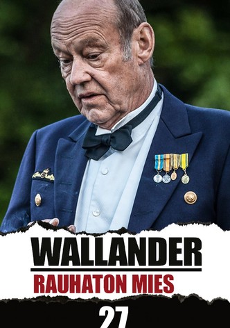 Wallander: Rauhaton mies