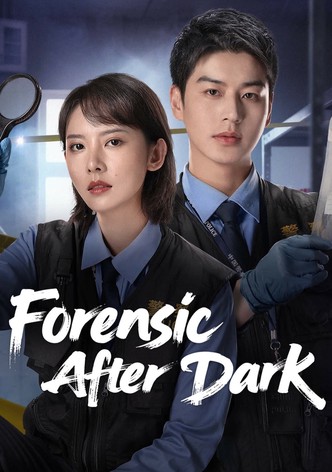 Forensic After Dark