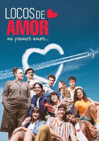 Locos de amor, mi primer amor