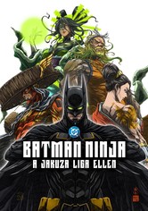 Batman Ninja a Jakuza Liga ellen
