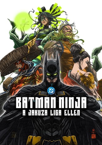 Batman Ninja a Jakuza Liga ellen