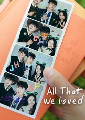 All That We Loved