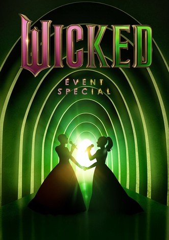 Wicked: Event Special