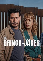Die Gringo-Jäger