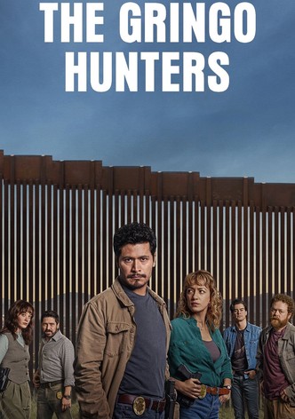 The Gringo Hunters