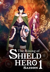 The Rising of the Shield Hero - Saison 1