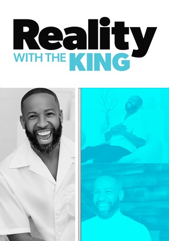 Reality with the King