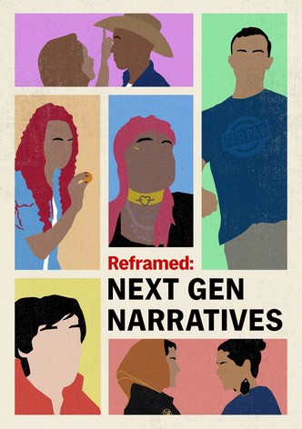 Reframed: Next Gen Narratives