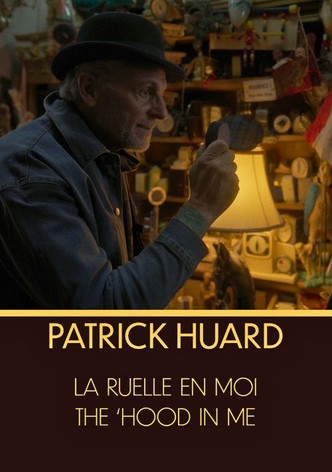 Patrick Huard: The 'Hood In Me