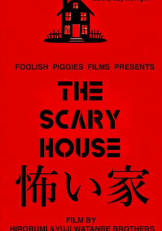 The Scary House