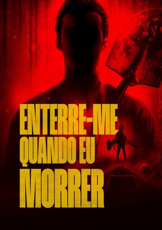 Bury Me When I'm Dead