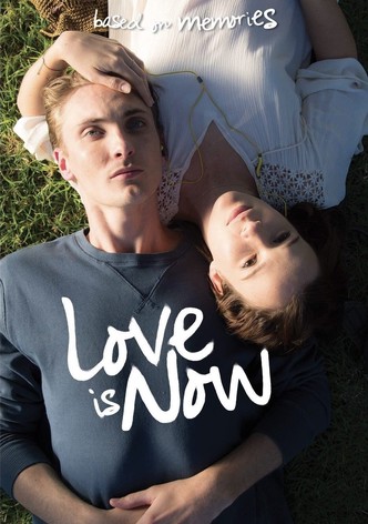 Love Is Now