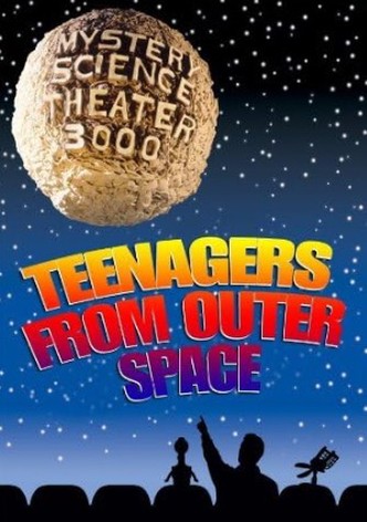 MST3K: Teenagers From Outer Space