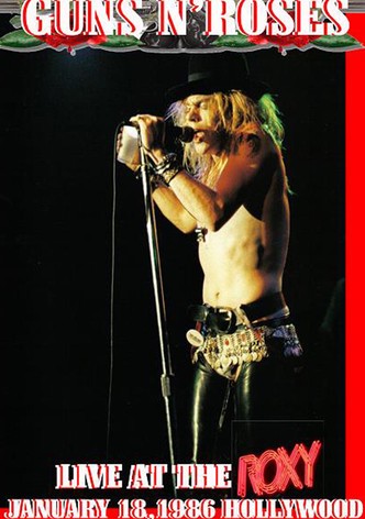 Guns N' Roses - Anything Goes Live At The Roxy