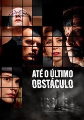 Até o Último Obstáculo