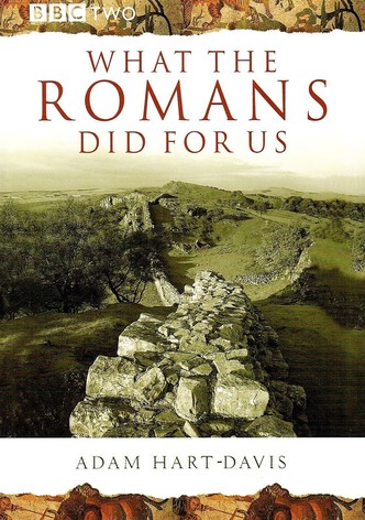 What the Romans Did for Us