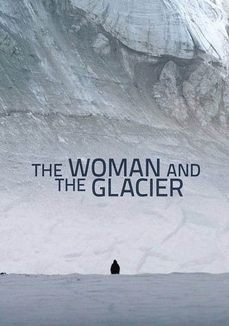 Woman and the Glacier