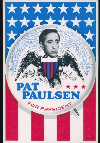 Pat Paulsen for President