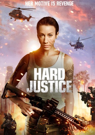 Hard Justice