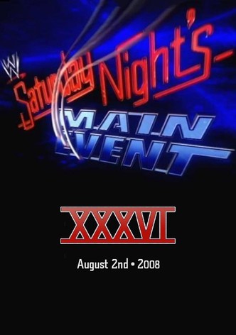 WWE Saturday Night's Main Event XXXVI