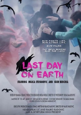 Last day on Earth